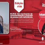 Episódio 106: MIRE - Um movimento de conscientização e inclusão da pessoa com deficiência