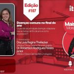 Episódio 107: Doenças comuns no final do ano