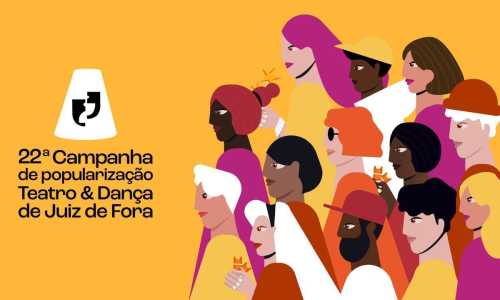 22ª Campanha de Popularização Teatro & Dança Juiz de Fora