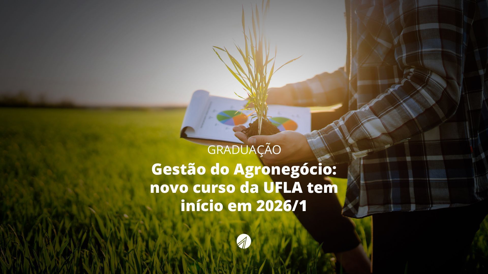 UFLA lança curso de Gestão do Agronegócio com início em 2026