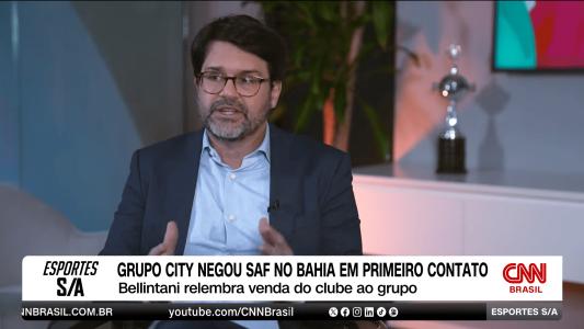 Guilherme Bellintani, ex-presidente do Bahia, em entrevista ao CNN Esportes S/A