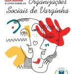 Câmara Municipal de Varginha lança livro sobre instituições sociais