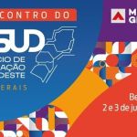 Minas Gerais vai sediar o 8ª Encontro do Cosud – Consórcio de Integração Sul e Sudeste