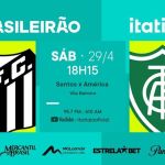 Santos x América: acompanhe o Brasileirão ao vivo na Itatiaia