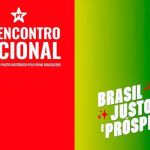 PT encerra hoje o encontro nacional com cores da bandeira e recado contra tarifaço de Trump