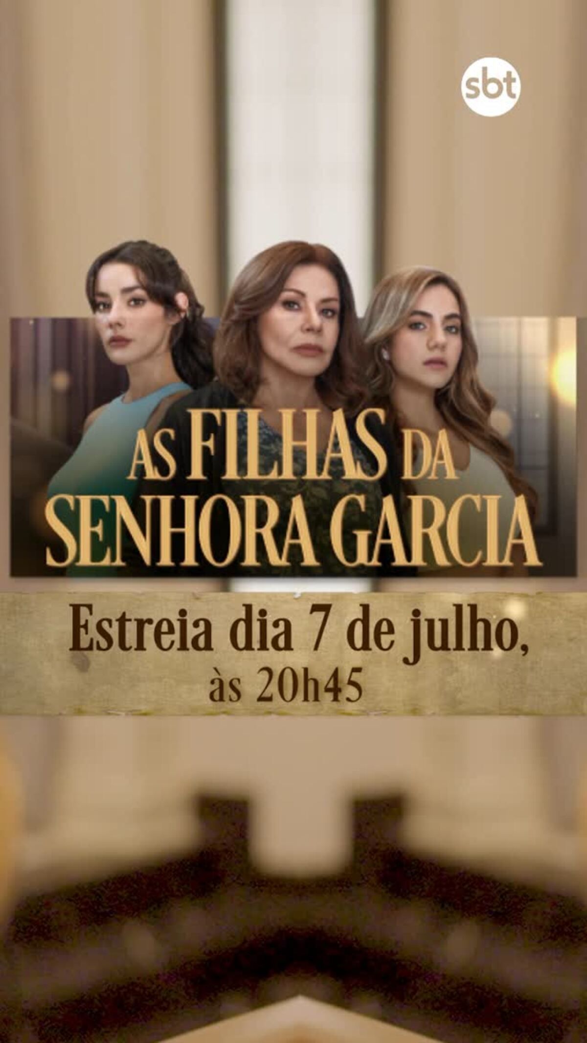 As Filhas da Senhora Garcia: a novela inédita do SBT que estreia no horário nobre