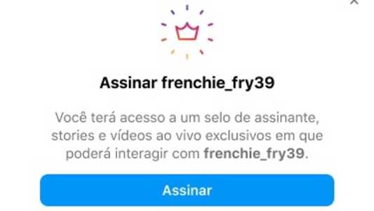 Assinaturas, do Instagram, dão acesso a itens exclusivos