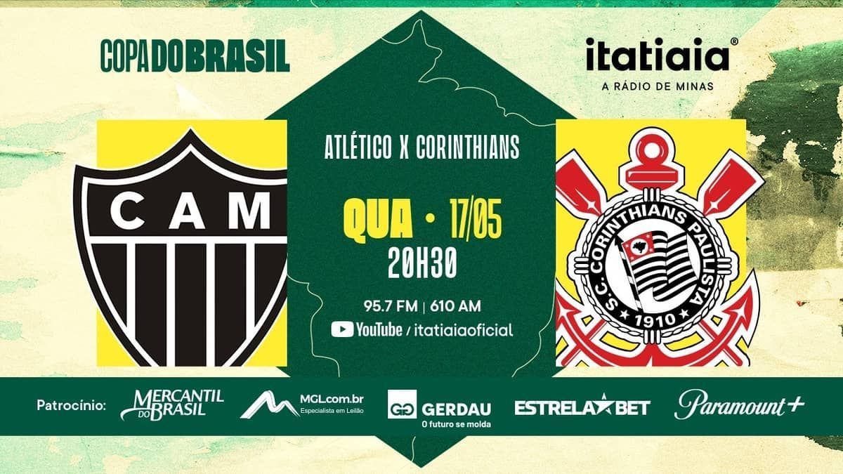 Atlético x Corinthians: assista, ao vivo, à transmissão da Itatiaia