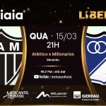 Atlético x Millonarios: acompanhe jogo da Libertadores na Itatiaia