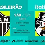 Atlético x Vasco: assista à transmissão do jogo na Itatiaia 