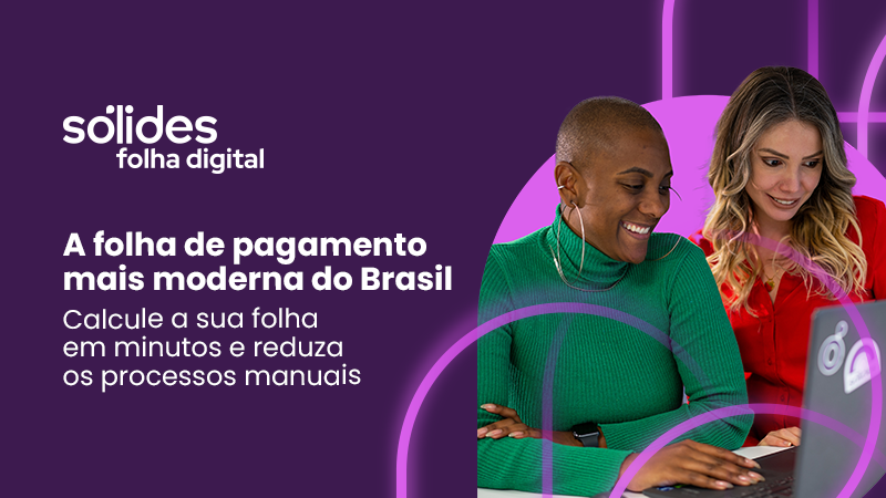 Sólides amplia portfólio com Folha de Pagamento Digital e promete aumentar a produtividade dos RH e DP em até 40%