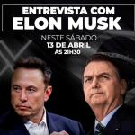 Perfil ligado a Bolsonaro anuncia entrevista com Elon Musk na noite deste sábado