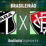 Horário e onde assistir ao vivo Ceará x Vitória, pelo Brasileirão