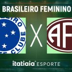 Horário e onde assistir ao vivo Cruzeiro x Ferroviária, pelo Brasileirão Feminino