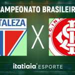 Horário e onde assistir ao vivo Fortaleza x Internacional, pelo Brasileirão