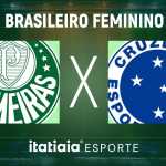 Horário e onde assistir ao vivo Palmeiras x Cruzeiro, pelo Brasileirão Feminino