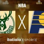 Horário e onde assistir ao vivo Milwaukee Bucks x Indiana Pacers, pela NBA