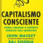 O Capitalismo Consciente e responsabilidade social