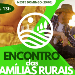 Famílias rurais poderão participar de atividades especiais neste fim de semana em Santana da Vargem