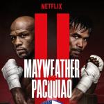 Netflix anuncia transmissão da revanche entre Floyd Mayweather e Manny Pacquiao