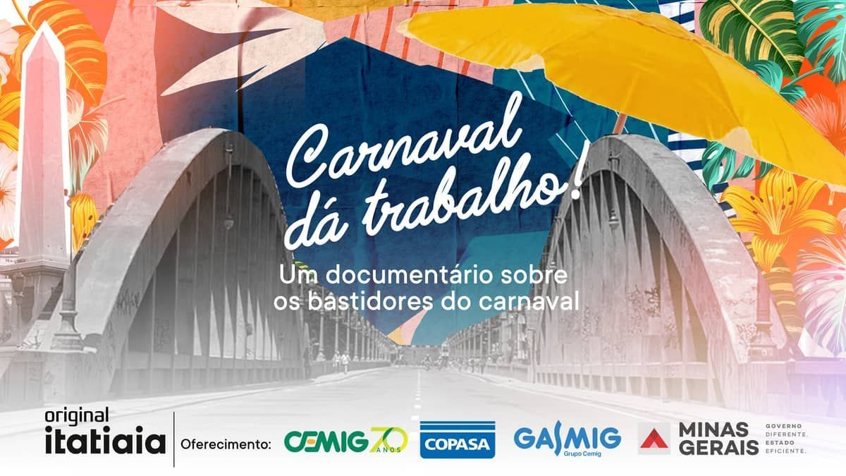 “Carnaval dá trabalho”, conheça o novo Minidoc da Itatiaia