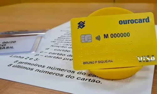 Cartão de crédito do Banco do Brasil de pessoas com deficiência visual passará a ser impressso totalmente em braile