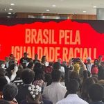 Igualdade Racial: Lula lança ações com políticas de acesso à terra, inclusão e reparação