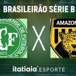 Horário e onde assistir ao vivo Chapecoense x Amazonas, pela Série B