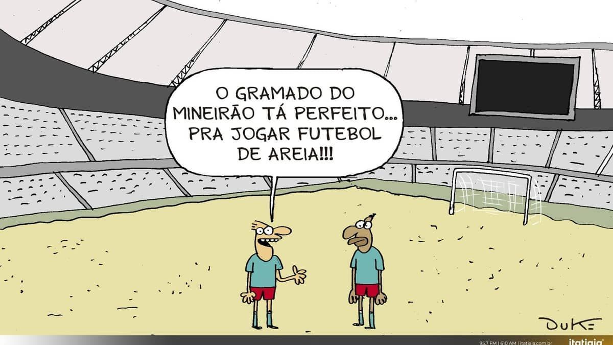 Charge do Duke: gramado do Mineirão antes de Cruzeiro x Fortaleza
