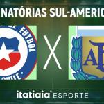 Horário e onde assistir ao vivo Chile x Argentina, pelas Eliminatórias