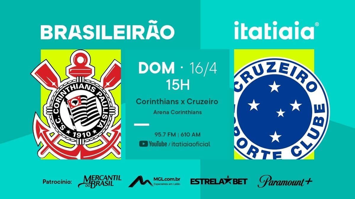 Corinthians x Cruzeiro: assista à transmissão do jogo na Itatiaia
