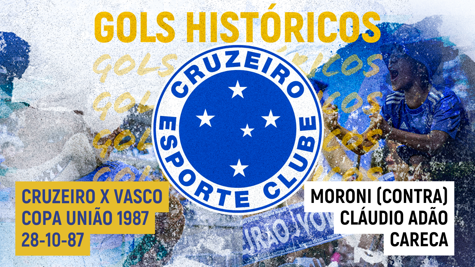 Gols históricos: no Mineirão, Cruzeiro goleia o Vasco em 1987
