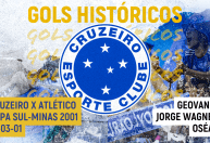 Gols históricos: Cruzeiro vence Atlético e vai à final da Copa Sul-Minas