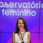 Observatório Feminino debate a importância da liberdade feminina