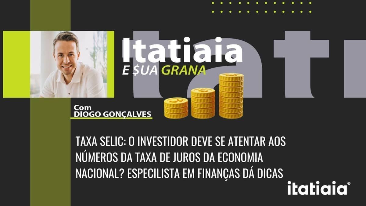 Taxa Selic: o investidor deve se atentar aos números da taxa de juros da economia nacional?