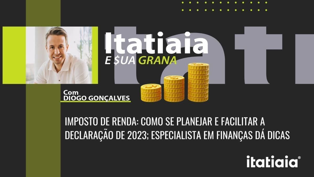 Imposto de renda: como se planejar e facilitar a declaração de 2023