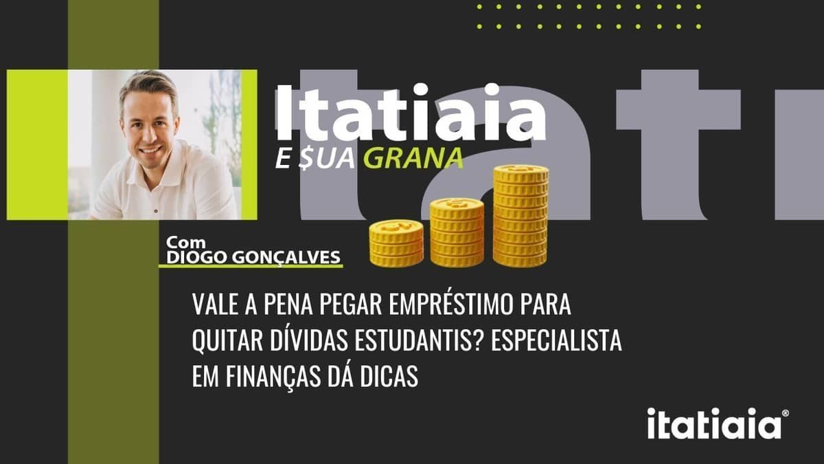 Vale a pena pegar empréstimo para quitar dívidas estudantis? Especialista em finanças dá dicas