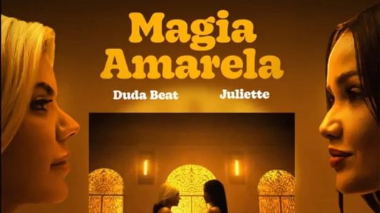 Duda Beat e Juliette lançaram 'Magia Amarela' e foram acusadas de plágio