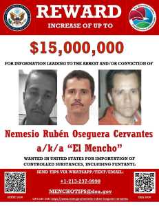 Cartaz mostra prêmio de US$ 15 milhões oferecido pelo DEA por 'El Mencho'