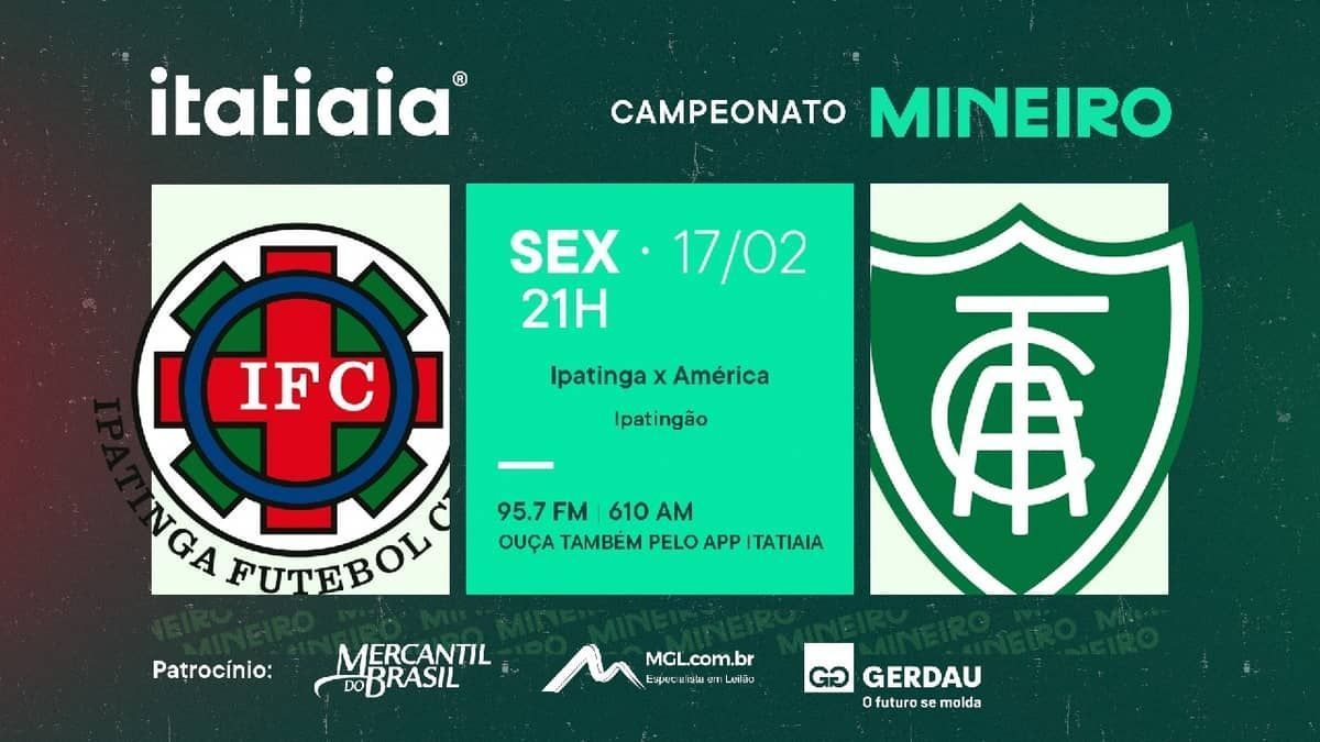 Ipatinga x América: acompanhe o jogo no YouTube da Itatiaia