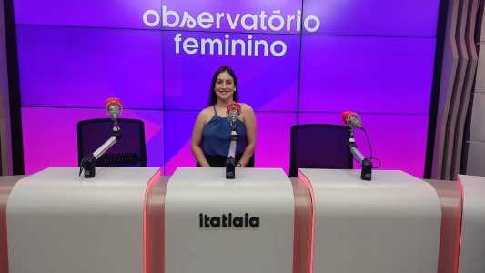 O Observatório Feminino desta semana recebe a psicóloga Maíra Barroso