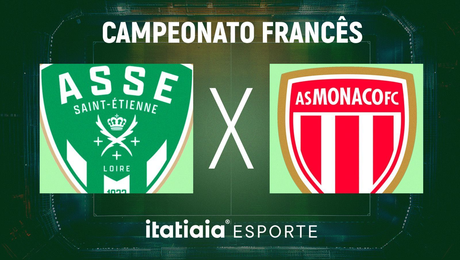 Horário e onde assistir ao vivo Saint-Étienne x Monaco, pelo Campeonato Francês