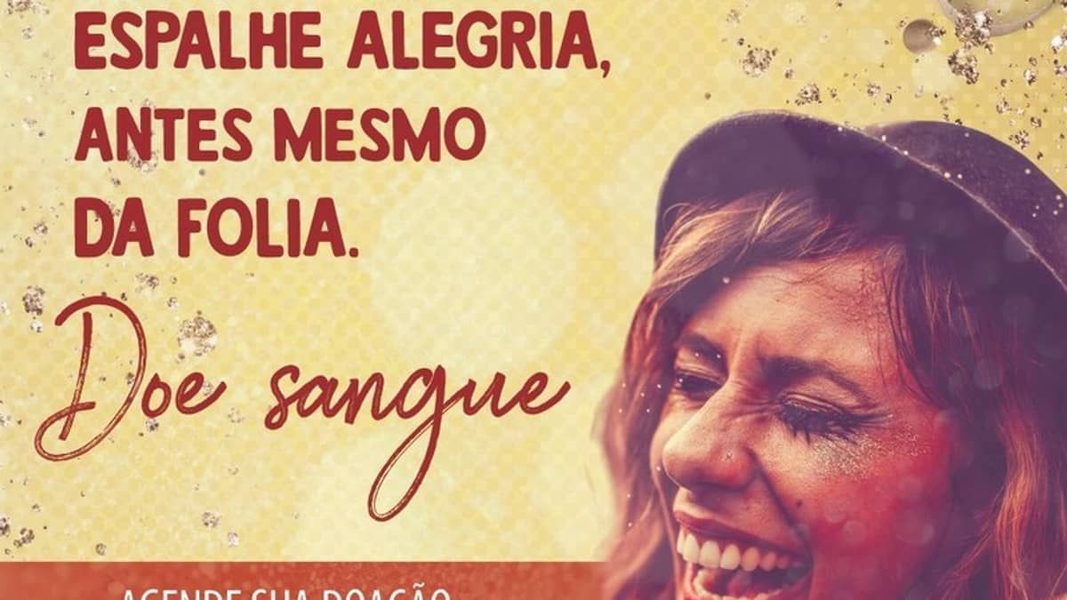 Fundação Hemominas divulga campanha de doação de sangue para o Carnaval; confira