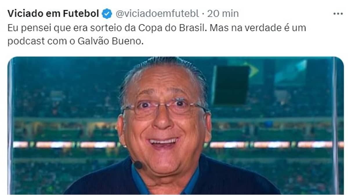 Galvão no sorteio da Copa do Brasil vira meme nas redes