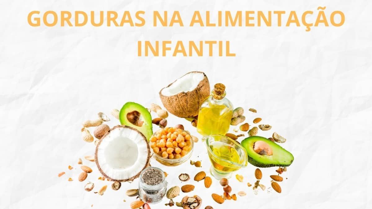 A importância das gorduras na alimentação infantil: o equilíbrio é fundamental