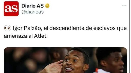 Igor Paixão foi tratado como descendente de escravos por jornal espanhol