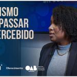 Grandes Temas da Sociedade: episódio 8 - Igualdade Racial em Foco