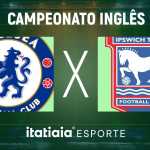 Horário e onde assistir ao vivo Chelsea x Ipswich Town, pela Premier League