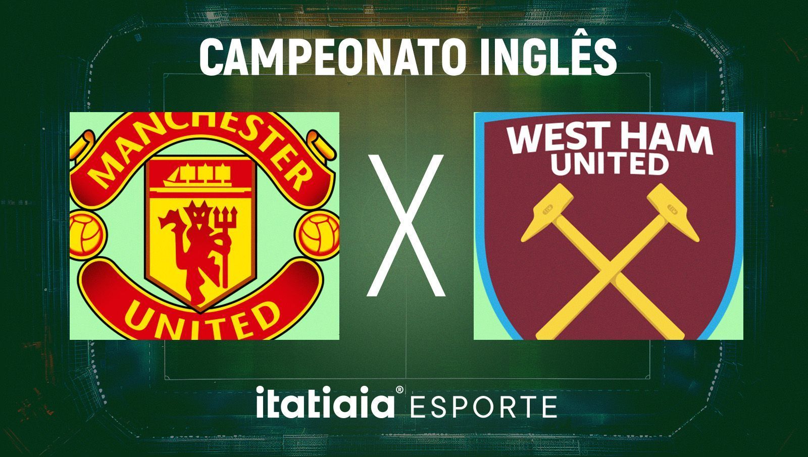 Horário e onde assistir ao vivo Manchester United x West Ham, pela Premier League