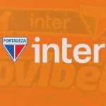 Fortaleza e banco Inter anunciam acordo por patrocínio